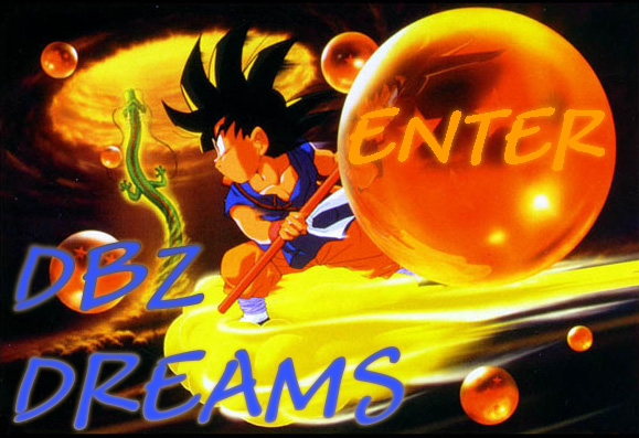 Enter DBZ Dreams